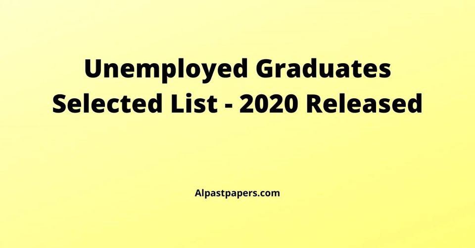 Unemployed-Graduates-Selected-List-2020-Released