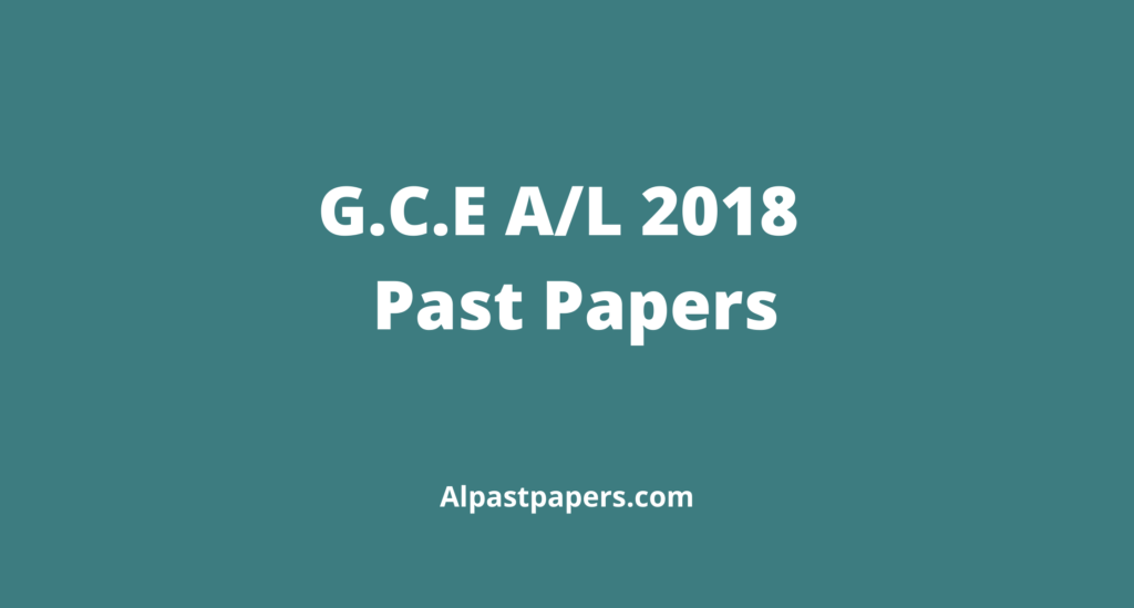 G.C.E-A_L-2018-Past-Pape