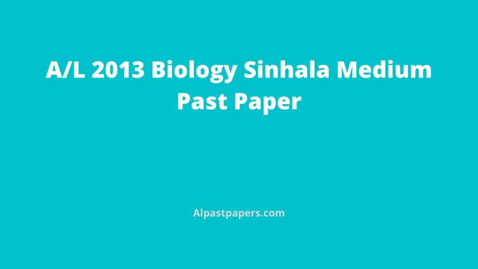 GCE-Al-2013-Biology-Sinhala-Medium.