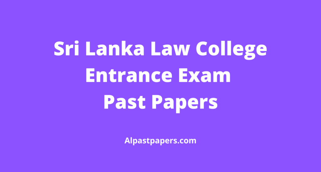 Sri lanka Law College Entrance exam past paper