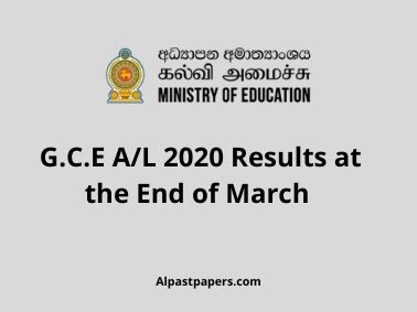 G.C.E A/L 2020 Results at the End of March