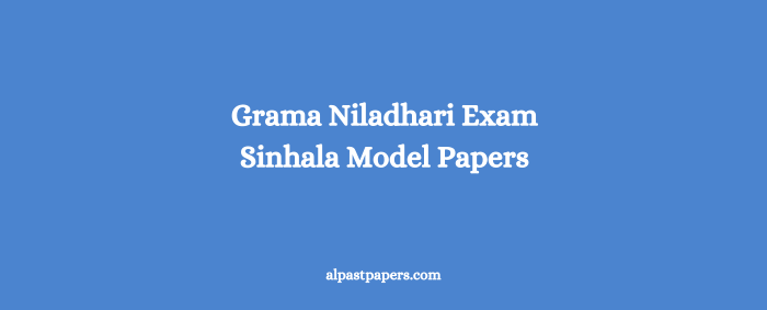 Grama Niladhari Exam Sinhala Model Papers