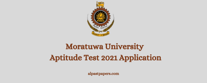 Moratuwa University Aptitude Test 2021 Application