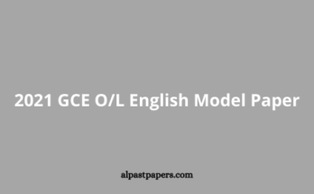 2021 GCE OL English Model Paper