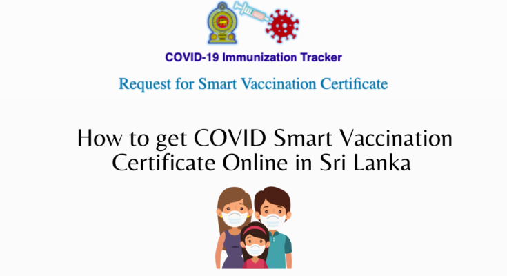 How to get COVID Smart Vaccination Certificate Online in Sri Lanka