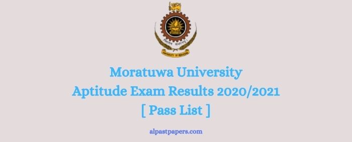 Moratuwa Aptitude test results 2021 pass list