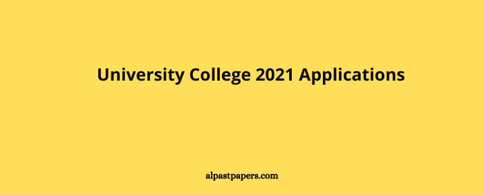 University College 2021 Applications
