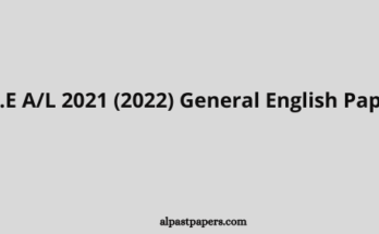 G.C.E AL 2021 (2022) General English Paper